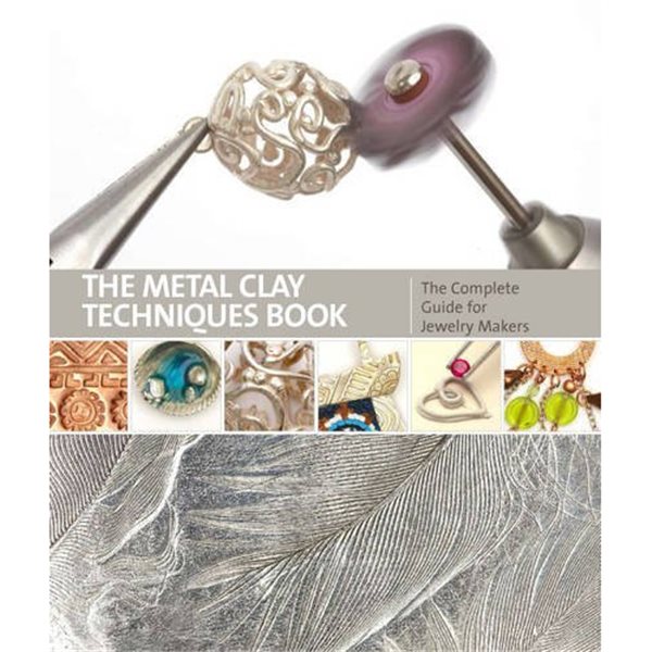 Book - The Metal Clay Techniques Book