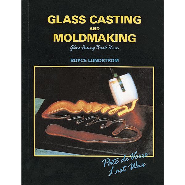 Livre Bullseye - Glass Casting and Moldmaking