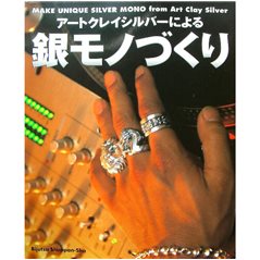 Livre - Make Unique Silver Mono from Art Clay Silver Vol. 1 - Japonais